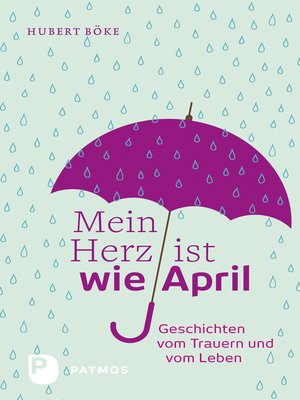 cover image of Mein Herz ist wie April